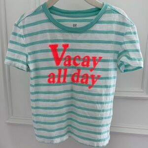 Adorable GAP- "Vacay All Day" embroidered Striped tee'